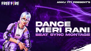 Dance Meri Rani - Beat Sync Montage | Free Fire Beat Sync Montage | Free Fire Montage