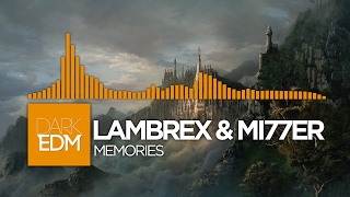 LambreX & Mi77er - Memories (Original Mix)