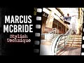 Marcus McBride : Stylish Technique | Short Skateboarding Documentary