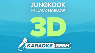 Jung Kook ft. Jack Harlow - 3D (Karaoke)