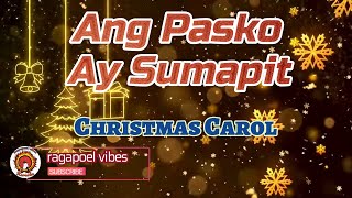 Ang Pasko Ay Sumapit - Christmas Carol (KARAOKE_Videoke_Instrumental_Minus One VERSION)