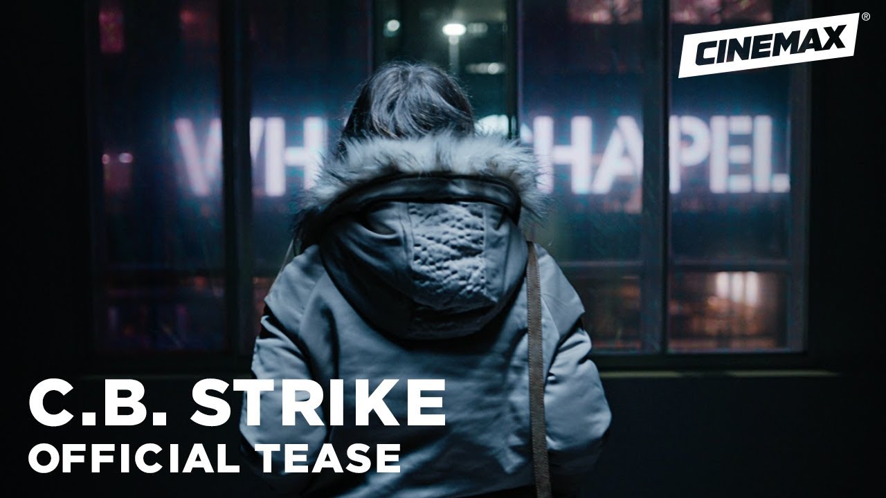 C.B. Strike | Official Tease 2 | Cinemax - YouTube