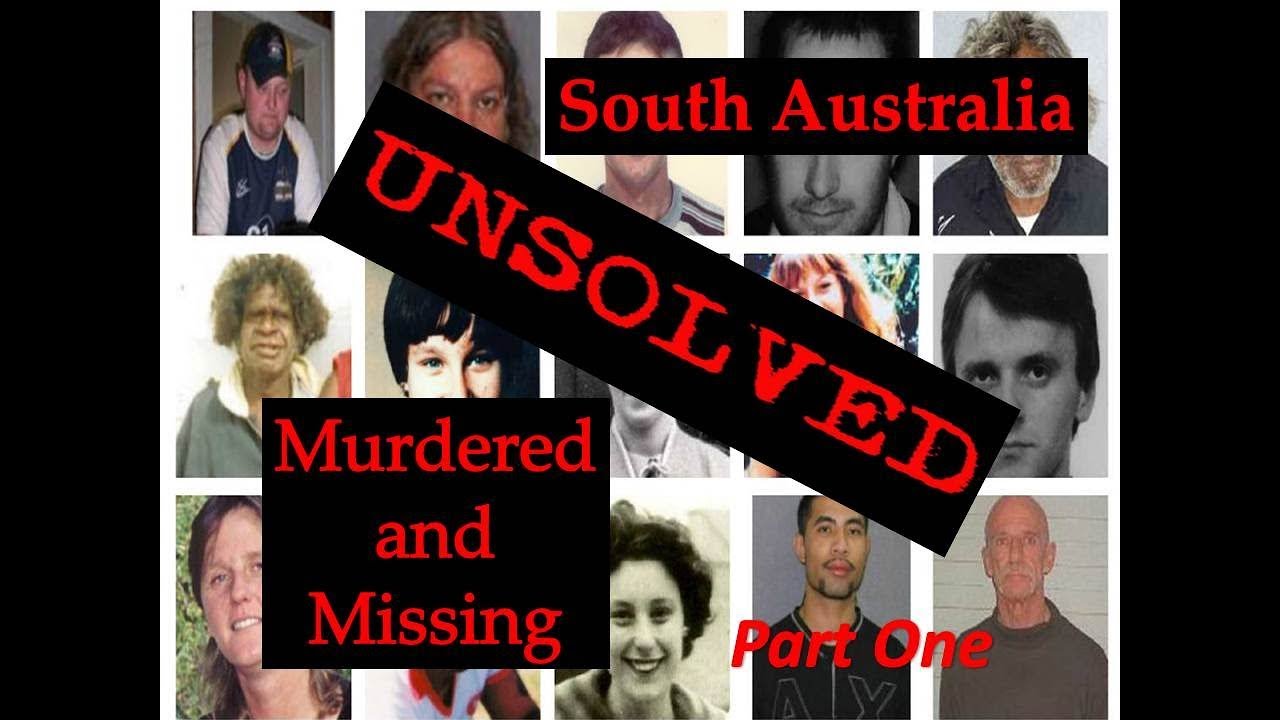 SOUTH AUSTRALIA MISSING & MURDERED - UNSOLVED CASES - YouTube