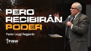 Pero recibirán poder - Hechos 1:6-11 - Luiggi Reggiardo