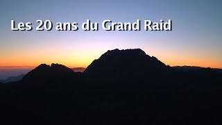 LES 20 ANS DU GRAND RAID