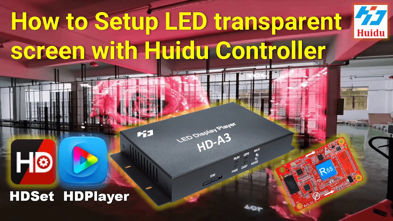 How To Setup LED Transparent Screen With Huidu Controller - YouTube