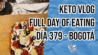 🏡 KETO VLOG LO QUE COMO EN UN DIA | DIA 379 BOGOTA  | Manu Echeverri