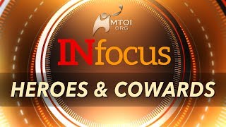 INFOCUS - Heroes \u0026 Cowards