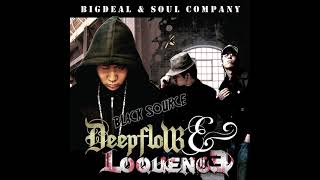 Deepflow \u0026 Loquence - Black Source