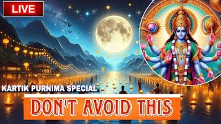 Kartik Purnima special |  kartik Purnima live | Kartik Purnima special live@youtube