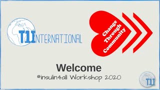Day 1 - T1International #insulin4all Workshop 2020
