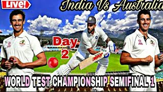 Live Cricket India Vs Australia World Test Championship Semifinal 1 Day 2