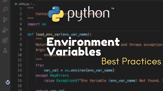 Python & Environment Variables - Best Practices