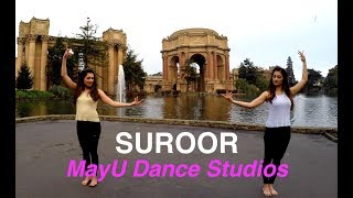 Suroor | Neha Kakkar \u0026 Bilal Saeed | MayU Dance Studios