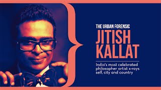 Here's why Jitish Kallat is one of India’s most celebrated and edgy philosopher-artists