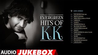 Evergreen Hits of KK (Audio Jukebox) | Remembering the Golden Voice