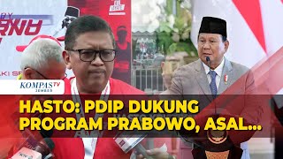 Hasto Tegaskan Program Prabowo Sejalan dengan PDIP: Dukung Wong Cilik