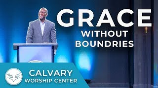 Grace Without Boundries | Galatians 2:11-21 | Al Pittman | September 8th, 2019