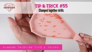 Diamond Painting Tips & Tricks | #55 Clumped Drills