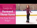 How To Do A Forward Inside Three-Turn In Figure Skates