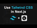 How to Use Tailwind CSS in Next.js