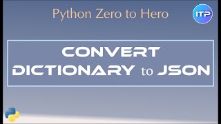 Convert 𝔻𝕀ℂ𝕋𝕀𝕆ℕ𝔸ℝ𝕐 to 𝕁𝕊𝕆ℕ using Python | Python Beginner Tutorials | An IT Professional