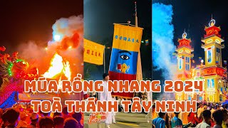 Xem Full MÚA RỒNG NHANH 2024 - TOÀ THÁNH TÂY NINH (Hội Yến Diêu Trì Cung)