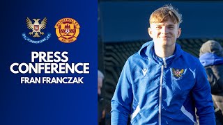 Fran Franczak || Motherwell press conference