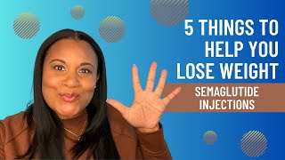 Five Thing to Help You on Weight Loss Injections - Semaglutide