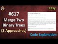 Merge Two Binary Trees | Live Coding with Explanation | Leetcode - 617