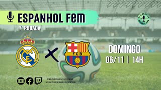 REAL MADRID x BARCELONA | Liga F (Campeonato Espanhol Feminino) | AO VIVO