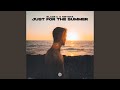 Just for the Summer