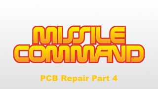 1980 Atari Missile Command Arcade PCB Repair Part 4 01-10-21
