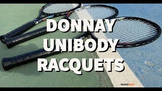 Donnay Unibody Racquets Review - Pro One 97, Formula 100 and Allwood 102