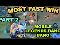 most fastest win gameplay. MOBILE LAGENDS BANG BANG(PART-2)@AR AMBLUSSE