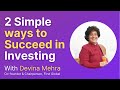 Ways to Succeed In Investing & Life By Devina Mehra Co-Founder First Global