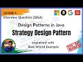 Design Pattern (Q&A - 4) : Strategy Design Pattern