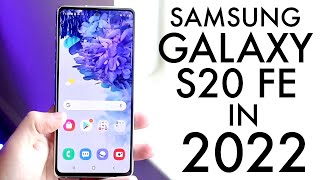 Samsung Galaxy S20 FE In 2022! (Still Worth Buying?) (Review)