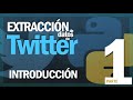 Extracción de Datos de Twitter en Python: Introducción | Twitter API PARTE 1