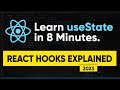 Learn useState in 8 Minutes - React Hooks Explained (2023)