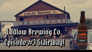 Ludlow Brewing Co. Episode #3. Stairway! This had an amazing flavour! 😍🍺