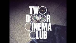 Kids//Two Door Cinema Club