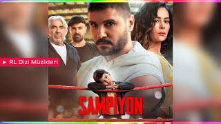 Şampiyon - Güç / Force | Dizi Müziği