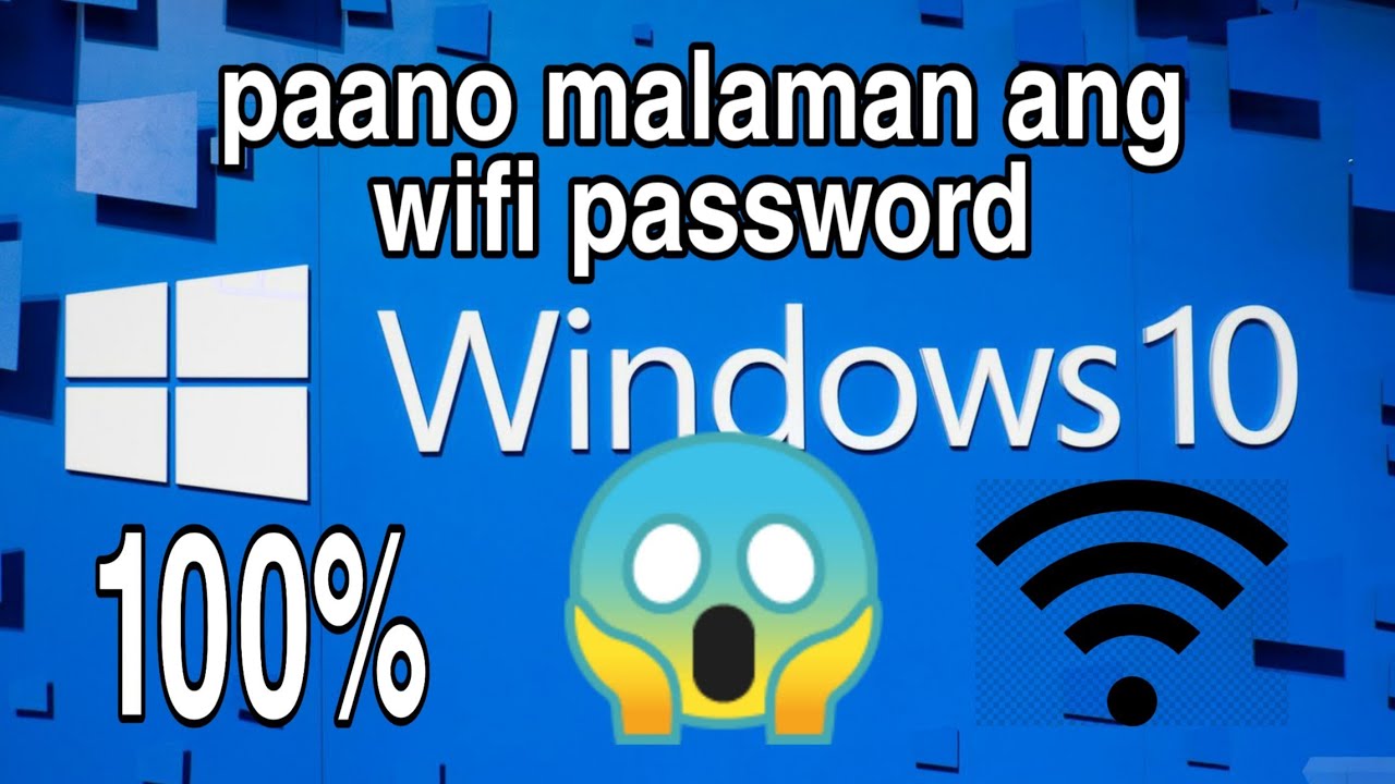 Paano Malaman Ang Wifi Password | Windows 10 | Tagalog - YouTube