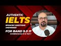 These are band 9.0 answers in IELTS Speaking | Cambridge IELTS 12 Test 1