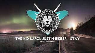 The Kid LAROI, Justin Bieber - STAY (Used Bootleg)