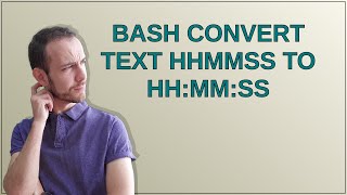 Bash convert text HHMMSS to HH:MM:SS