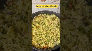 Mandakki Oggarane | Mandakki Usli | Susla recipe | Uggani recipe | Quick breakfast #food #cooking