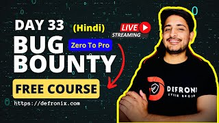 Day-33 SQL Injection Vulnerability Part 1 - Bug Bounty Free Course [Hindi]