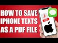 How To Save iPhone Text Messages As PDF (Step-by-Step Method)
